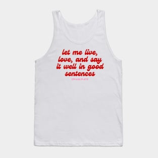 let me - Aesthetic Sylvia Plath quote retro Tank Top